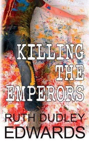 Killing the Emperors — Ruth Dudley Edwards