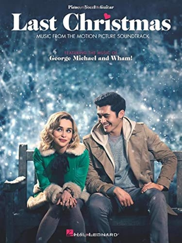 Last Christmas: Music from the Motion Picture Soundtrack Arranged for Piano/Voice/Guitar — George Michael