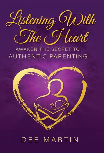 Listening With The Heart — Dee Martin