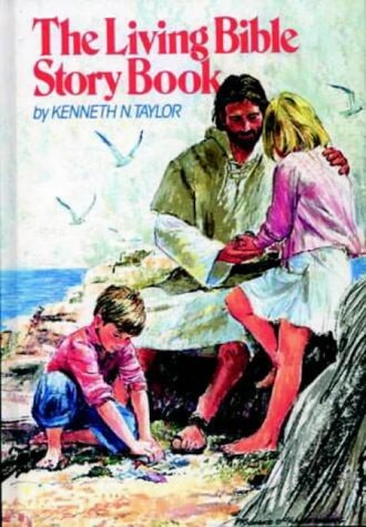 Living Bible Storybook — Kenneth N. Taylor