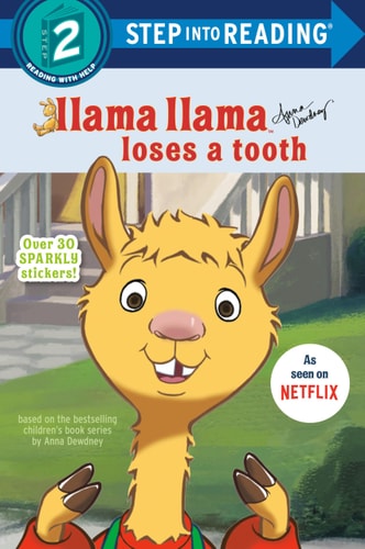 Llama Llama Loses a Tooth — Anna Dewdney