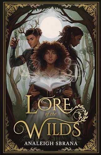 Lore of the Wilds — Analeigh Sbrana