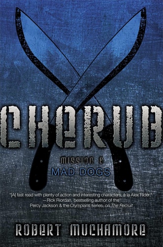 Mad Dogs — Robert Muchamore