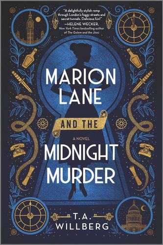 Marion Lane and the Midnight Murder A Historical Mystery — T. A. Willberg