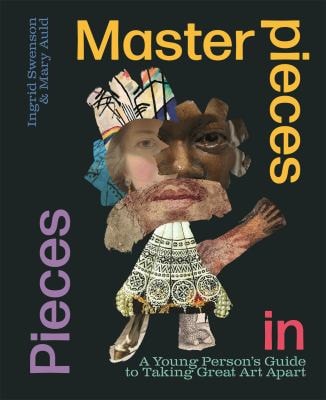 Masterpieces in Pieces — Mary Auld