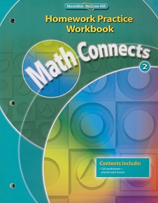 Math Connects, Grade 2, Homework Practice Workbook — McGraw-Hill Education