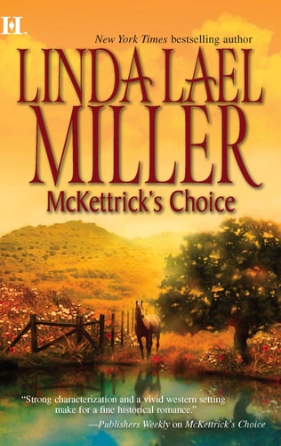 McKettrick’s Choice — Linda Lael Miller