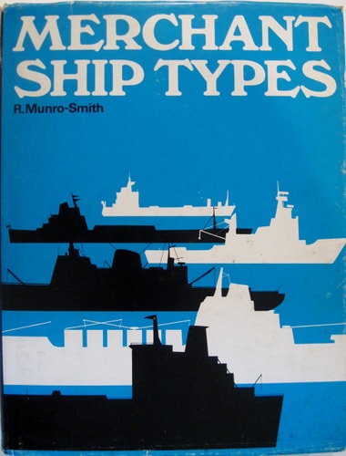 Merchant Ship Types — R. Munro-Smith