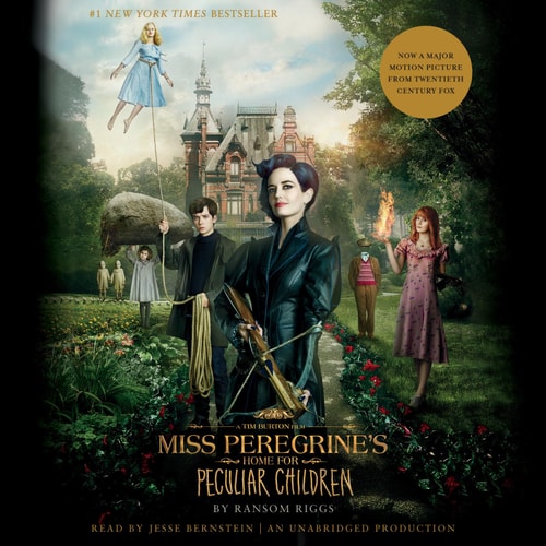Miss Peregrine’s Home for Peculiar Children (Movie Tie-In Edition) (Miss Peregrine’s Peculiar Children) — Ransom Riggs