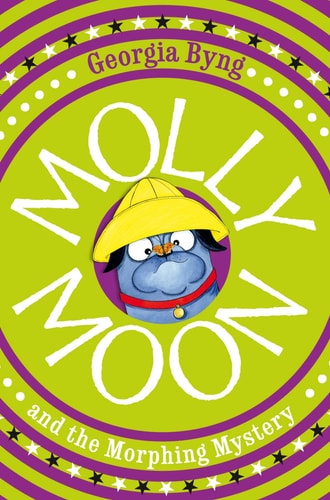 Molly Moon and the Morphing Mystery — Georgia Byng