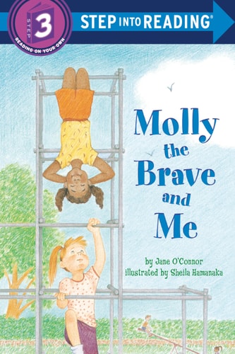 Molly the Brave and Me — Jane O’Connor