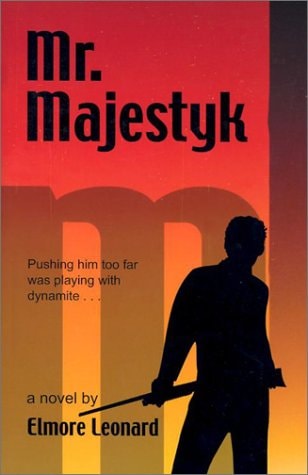 Mr. Majestyk — Elmore Leonard