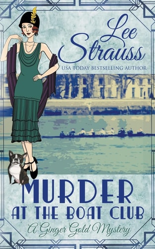 Murder at the Boat Club — Lee Strauss