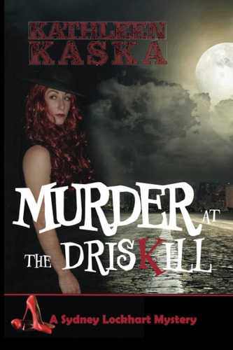 Murder at the Driskill — Kathleen Kaska