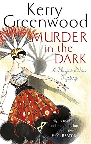 Murder in the Dark — Kerry Greenwood
