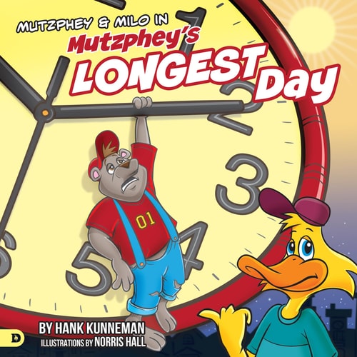 Mutzphey and Milo in Mutzphey’s Longest Day — Hank Kunneman