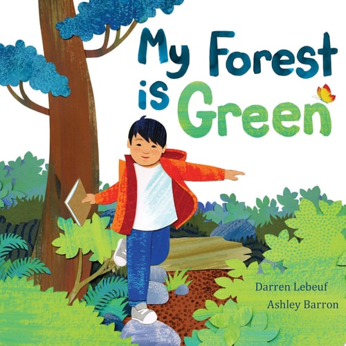 My Forest Is Green — Darren Lebeuf