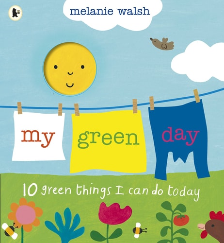 My Green Day 10 Green Things I Can Do Today — Melanie Walsh