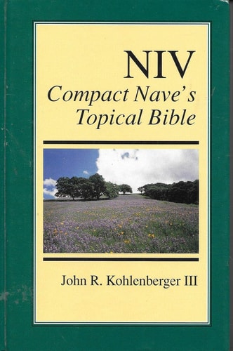 NIV Compact Nave’s Topical Bible — John R. Kohlenberger