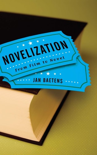 Novelization From Film to Novel — Jan Baetens