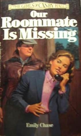 Our Roommate is Missing — Emily Chase