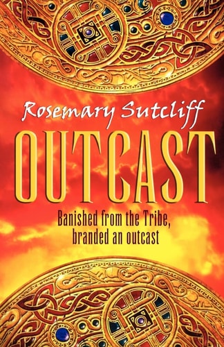 Outcast — Rosemary Sutcliff