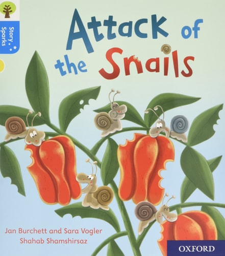 Oxford Reading Tree Story Sparks – Attack of the Snails — Jan Burchett