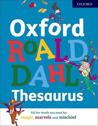 Oxford Roald Dahl Thesaurus — Roald Dahl