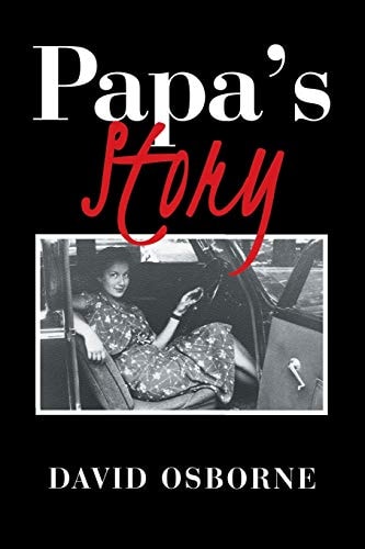 Papa’s Story — David Osborne