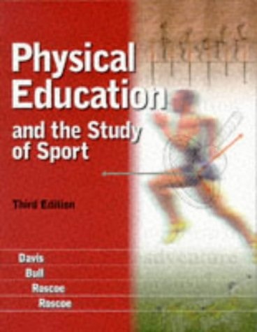 Physical Education and the Study of Sport — Bob Davis