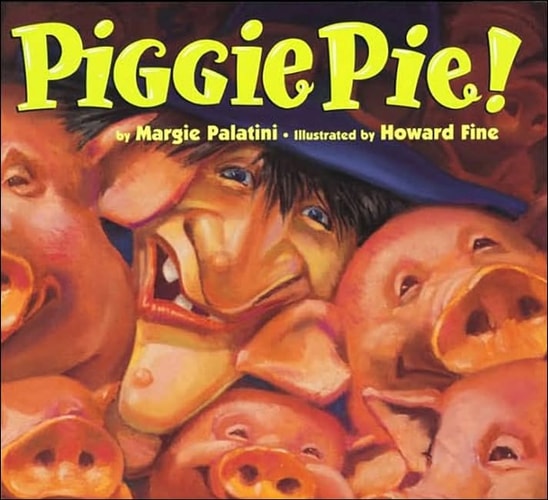Piggie Pie! — Margie Palatini
