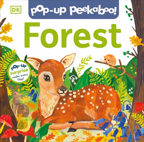 Pop-Up Peekaboo! Forest Pop-Up Surprise Under Every Flap! — Dawn Sirett