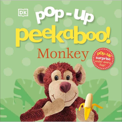 Pop-Up Peekaboo! Monkey Pop-Up Surprise Under Every Flap! — Dawn Sirett