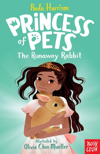 Princess of Pets: the Runaway Rabbit — Paula Harrison