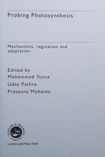 Probing Photosynthesis Mechanism, Regulation & Adaptation — Mohammad Yunus