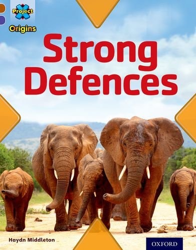 Project X Origins: Brown Book Band, Oxford Level 11: Strong Defences: Strong Defences — Haydn Middleton