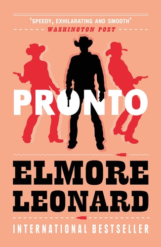 Pronto — Elmore Leonard