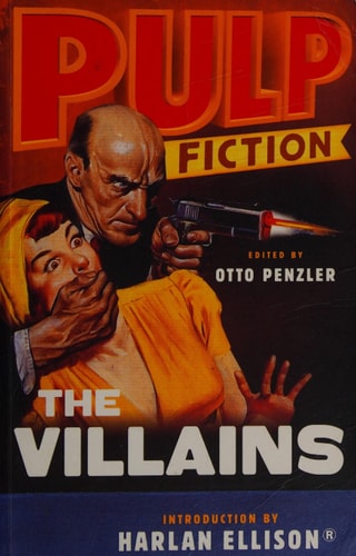 Pulp Fiction The Villains — Otto Penzler