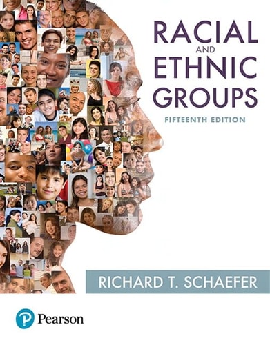 Racial and Ethnic Groups — Richard T. Schaefer