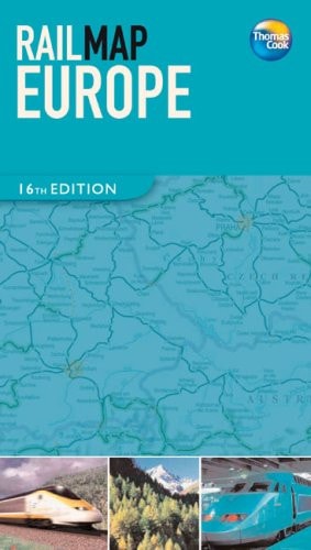 Rail Map Europe, 16th (Thomas Cook Rail Map Europe) — Thomas Cook Publishing