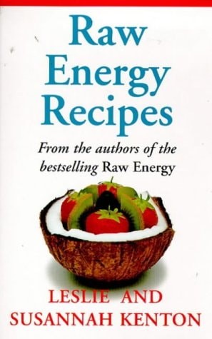 Raw Energy Recipes — Leslie Kenton
