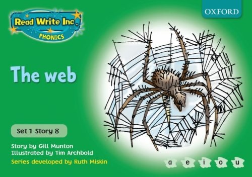 Read Write Inc. Phonics: Green Set 1 Storybooks: The Web — Gill Munton