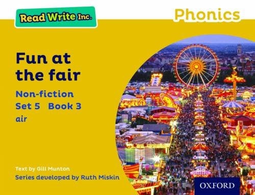 Read Write Inc. Phonics: Non-Fiction Set 5 Book 3 Fun at the Fair — Gill Munton