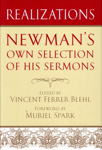 Realizations Newman’s Selection of His Parochial and Plain Sermons — John Henry Newman