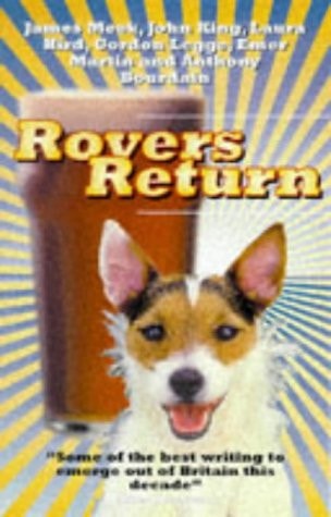 Rovers return (“Rebel Inc”) — Anthony Bourdain