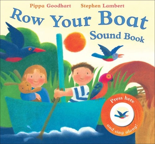 Row Your Boat Sound Book — Pippa Goodhart