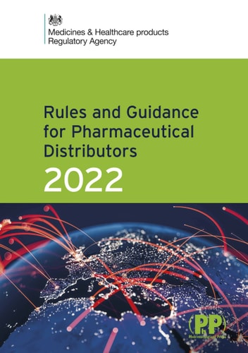Rules and Guidance for Pharmaceutical Distributors (Green Guide) 2022 — Medicines and Healthcare Products Regulatory Agency
