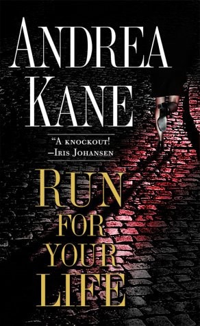 Run for Your Life — Andrea Kane
