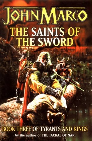 Saints of the Sword — John Marco