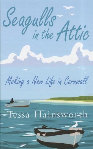 Seagulls in the Attic — Tessa Hainsworth